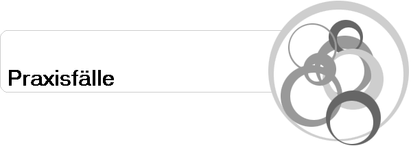 Praxisf�lle